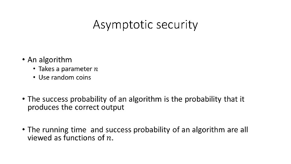 Asymptotic security • 