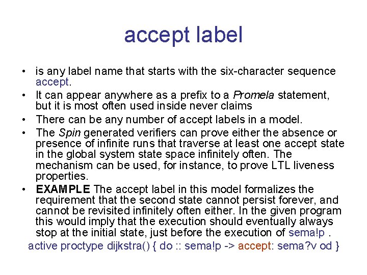 accept label • is any label name that starts with the six-character sequence accept.