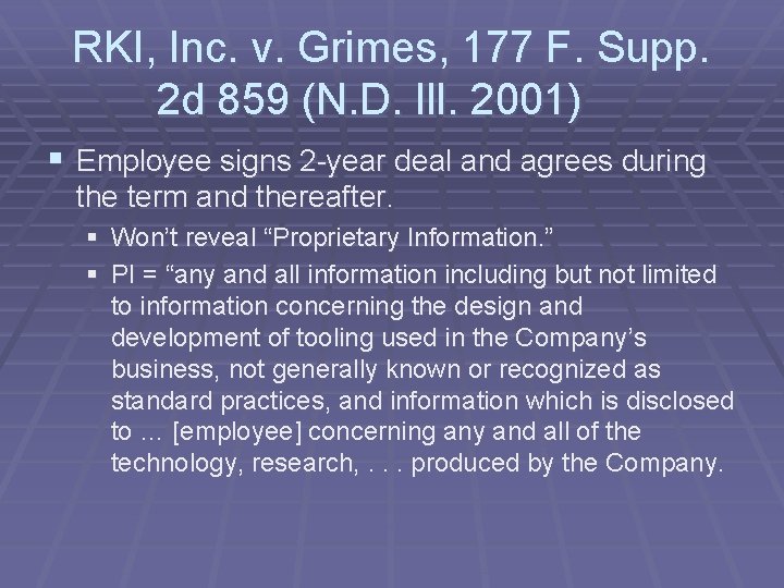 RKI, Inc. v. Grimes, 177 F. Supp. 2 d 859 (N. D. Ill. 2001)