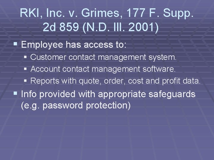 RKI, Inc. v. Grimes, 177 F. Supp. 2 d 859 (N. D. Ill. 2001)