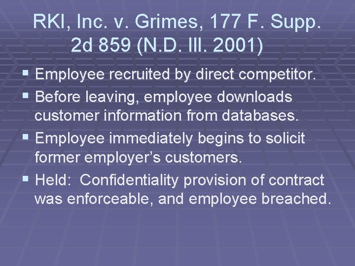 RKI, Inc. v. Grimes, 177 F. Supp. 2 d 859 (N. D. Ill. 2001)