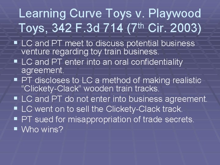 Learning Curve Toys v. Playwood Toys, 342 F. 3 d 714 (7 th Cir.