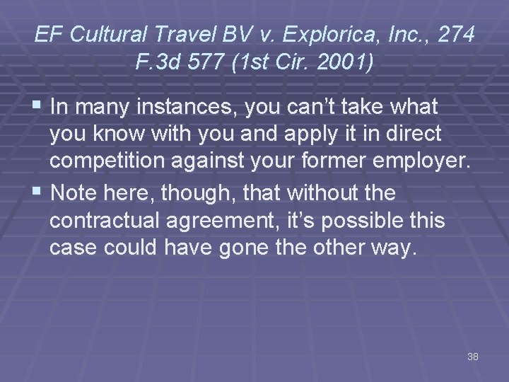 EF Cultural Travel BV v. Explorica, Inc. , 274 F. 3 d 577 (1