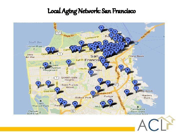 Local Aging Network: San Francisco Local Aging Network: San Francisco