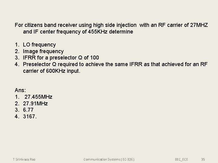 For citizens band receiver using high side injection with an RF carrier of 27