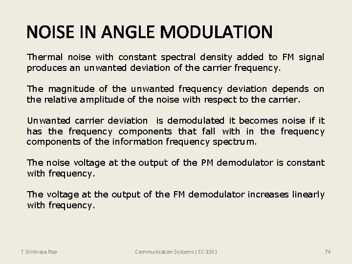 Thermal noise with constant spectral density added to FM signal produces an unwanted deviation