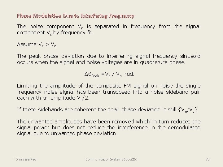 Phase Modulation Due to Interfering Frequency The noise component Vn is separated in frequency