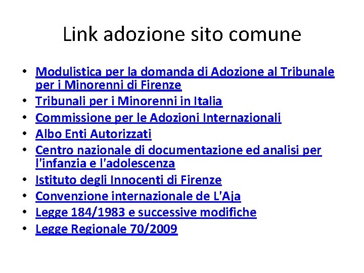 Link adozione sito comune • Modulistica per la domanda di Adozione al Tribunale per