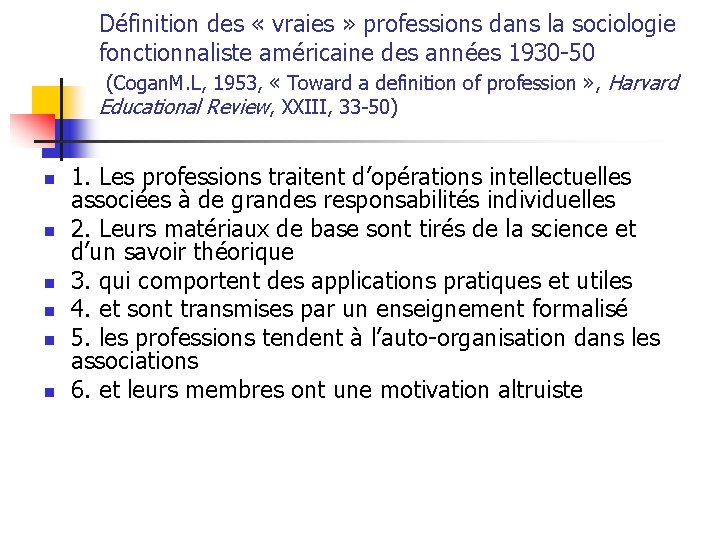 Définition des « vraies » professions dans la sociologie fonctionnaliste américaine des années 1930