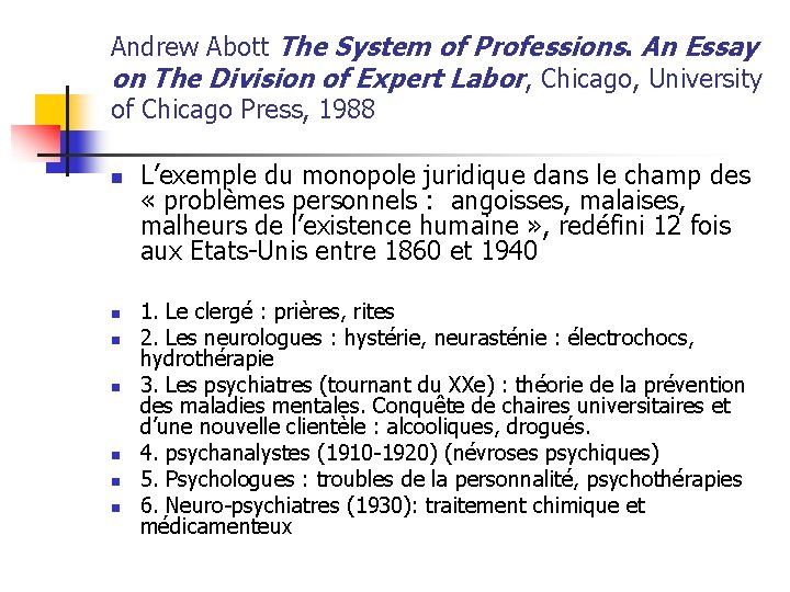 Andrew Abott The System of Professions. An Essay on The Division of Expert Labor,