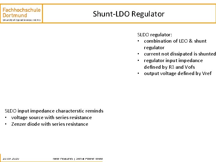 Shunt-LDO Regulator SLDO regulator: • combination of LDO & shunt regulator • current not