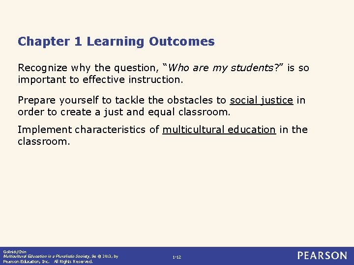 Chapter 1 Learning Outcomes Recognize why the question, “Who are my students? ” is