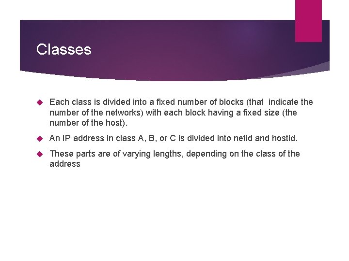Classes Each class is divided into a fixed number of blocks (that indicate the