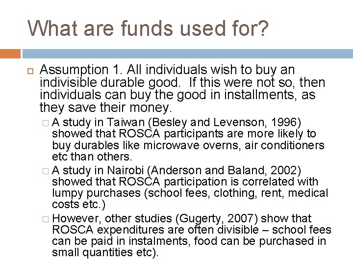 What are funds used for? Assumption 1. All individuals wish to buy an indivisible What are funds used for? Assumption 1. All individuals wish to buy an indivisible