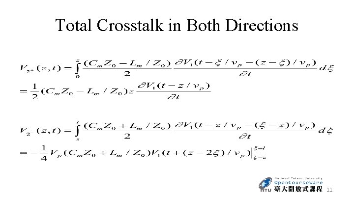 Total Crosstalk in Both Directions 11 