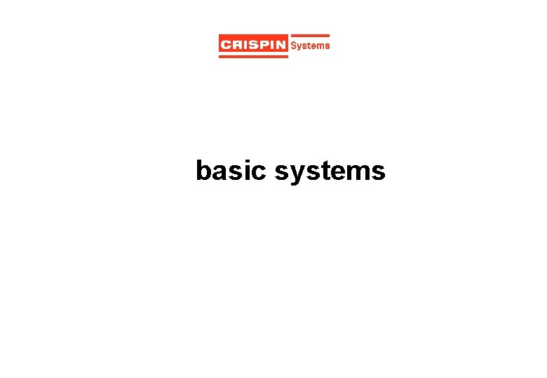 basic systems 