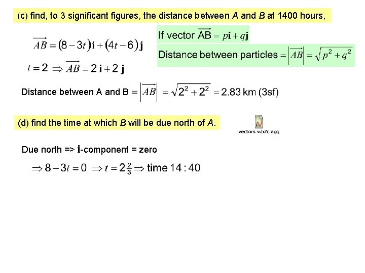 (c) find, to 3 significant figures, the distance between A and B at 1400