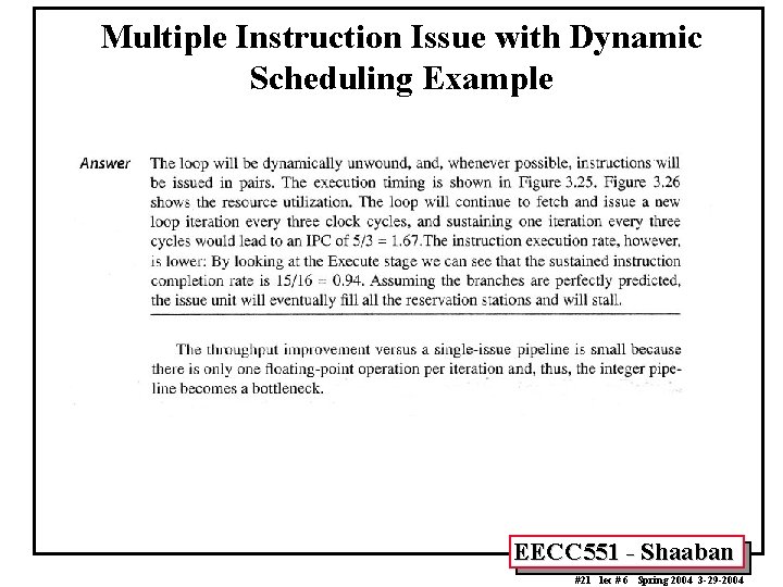 Multiple Instruction Issue with Dynamic Scheduling Example EECC 551 - Shaaban #21 lec #