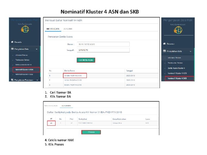 Nominatif Kluster 4 ASN dan SKB 1. Cari Nomor BA 2. Klik Nomor BA