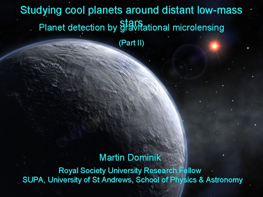 Studying cool planets around distant low-mass stars Planet detection by gravitational microlensing (Part II)