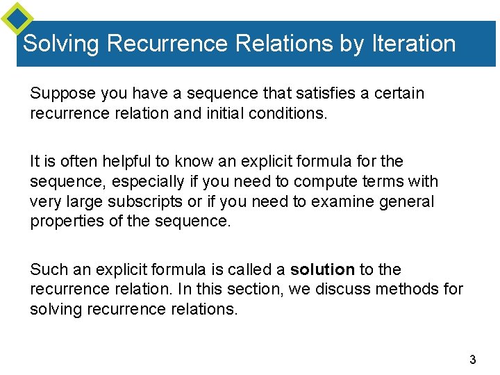 Solving Recurrence Relations by Iteration Suppose you have a sequence that satisfies a certain Solving Recurrence Relations by Iteration Suppose you have a sequence that satisfies a certain