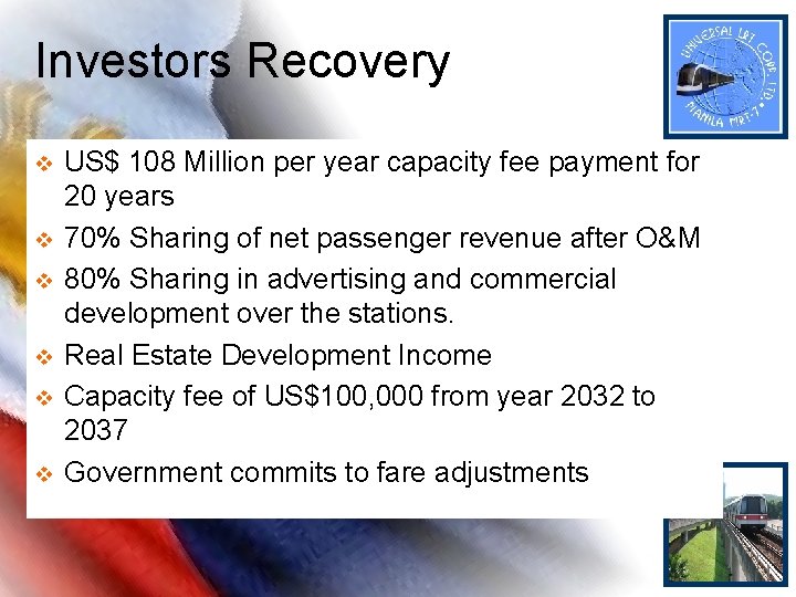Investors Recovery v v v US$ 108 Million per year capacity fee payment for Investors Recovery v v v US$ 108 Million per year capacity fee payment for