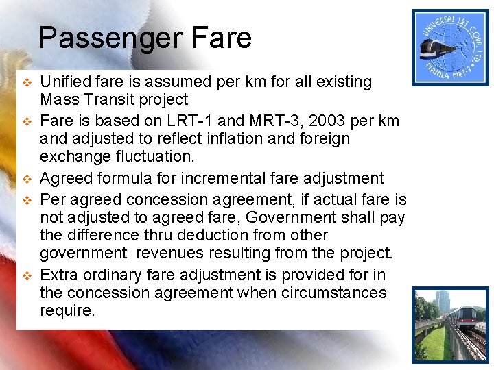 Passenger Fare v v v Unified fare is assumed per km for all existing Passenger Fare v v v Unified fare is assumed per km for all existing
