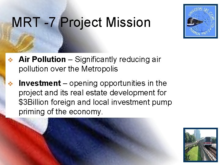 MRT -7 Project Mission v Air Pollution – Significantly reducing air pollution over the MRT -7 Project Mission v Air Pollution – Significantly reducing air pollution over the