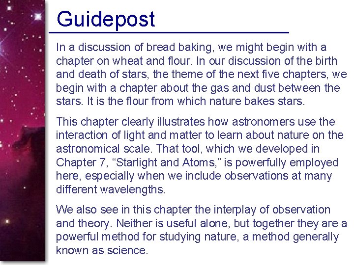 Guidepost In a discussion of bread baking, we might begin with a chapter on