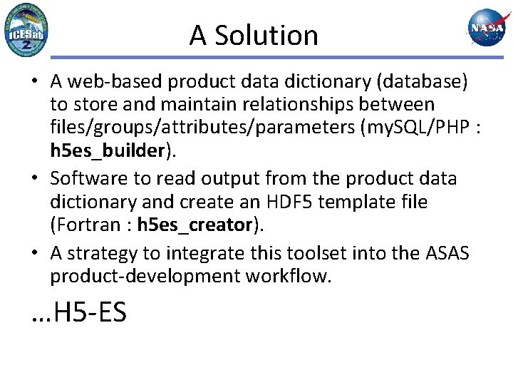 A Solution • A web-based product data dictionary (database) to store and maintain relationships