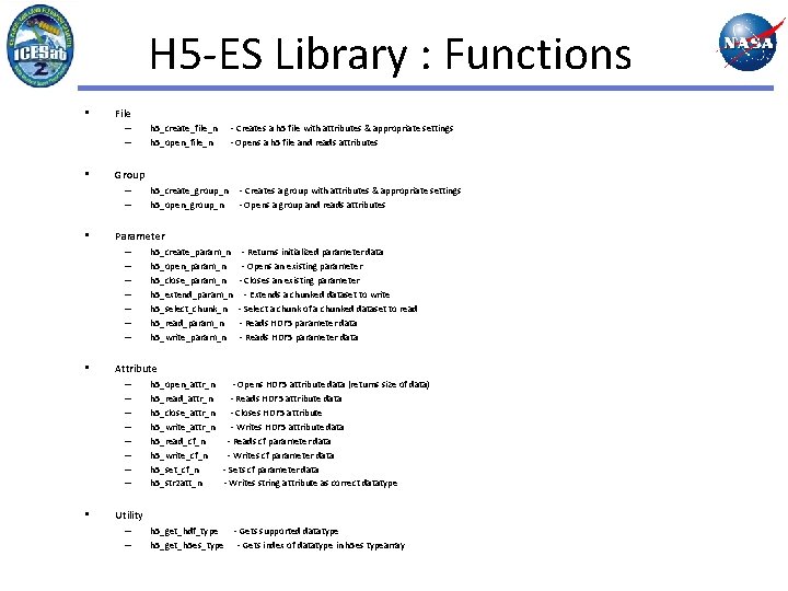 H 5 -ES Library : Functions • File – – • Group – –
