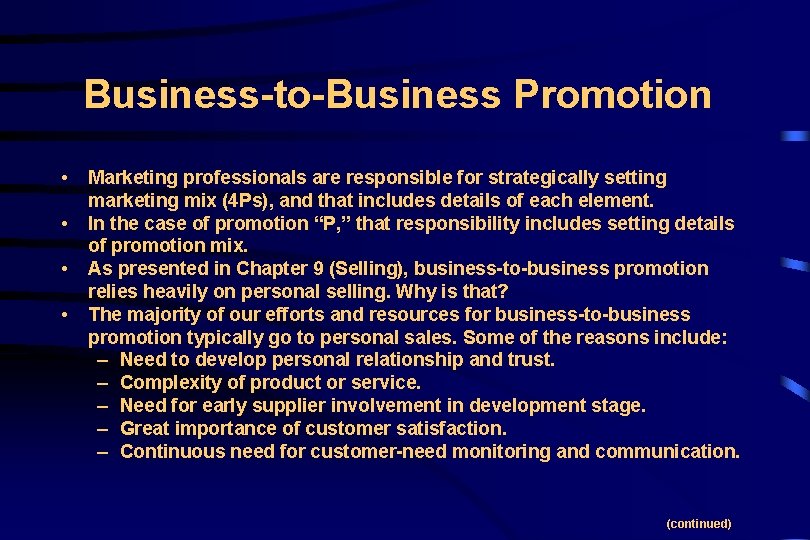 Business-to-Business Promotion • • Marketing professionals are responsible for strategically setting marketing mix (4