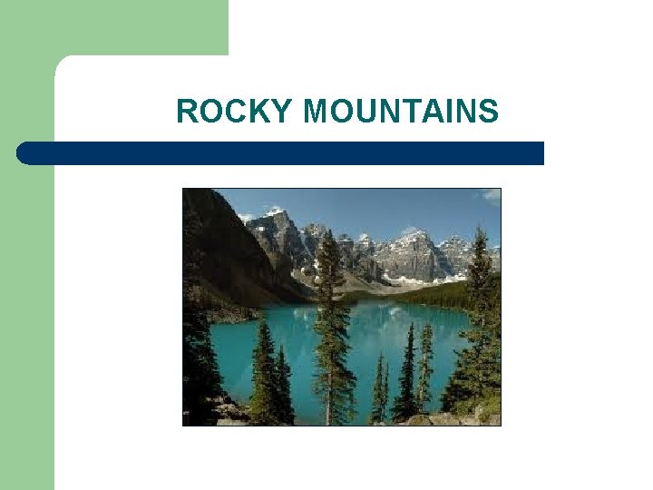ROCKY MOUNTAINS 
