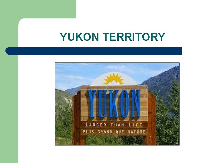 YUKON TERRITORY 