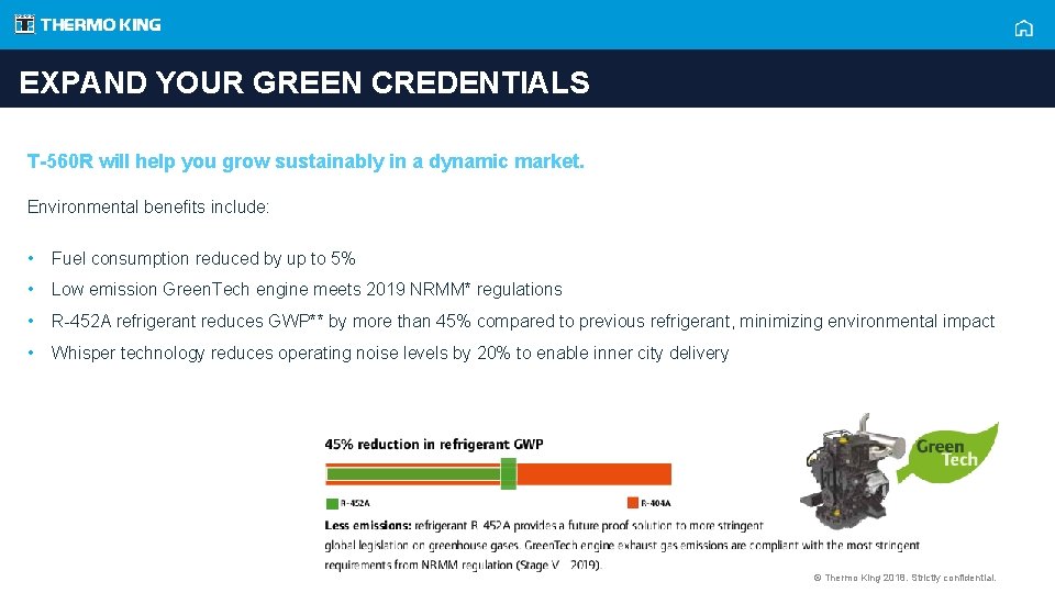 EXPAND YOUR GREEN CREDENTIALS T-560 R will help you grow sustainably in a dynamic