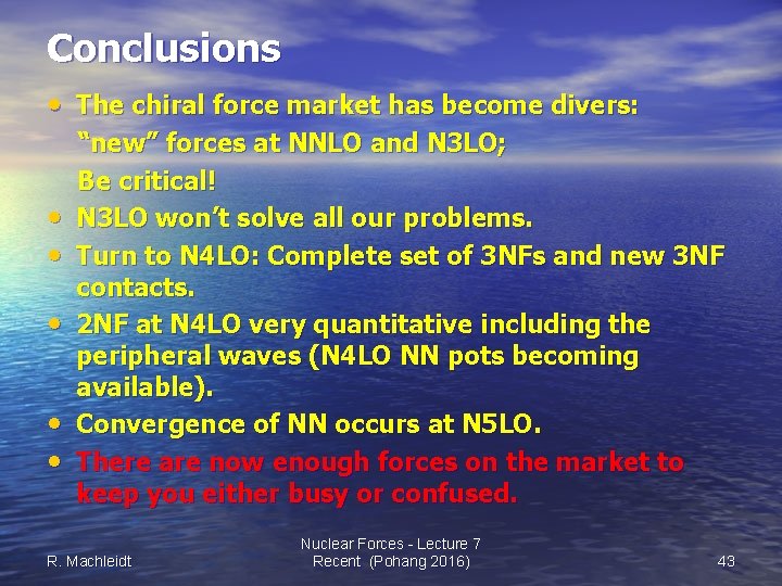 Conclusions • The chiral force market has become divers: • • • “new” forces