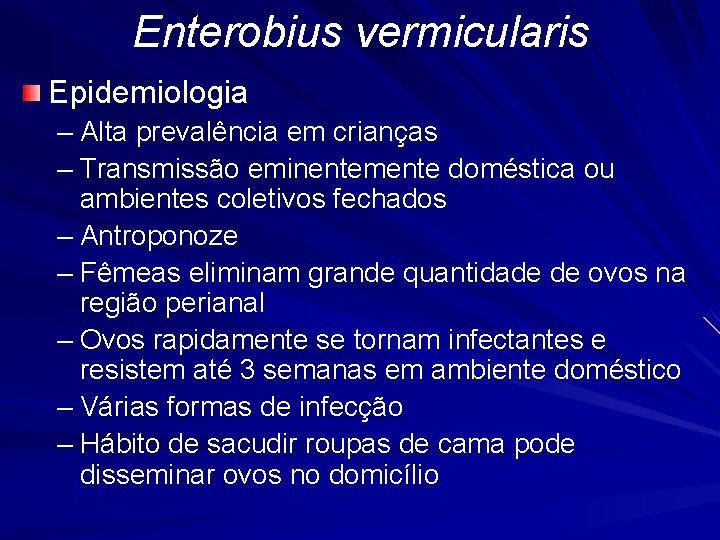 enterobius vermicularis transmissao
