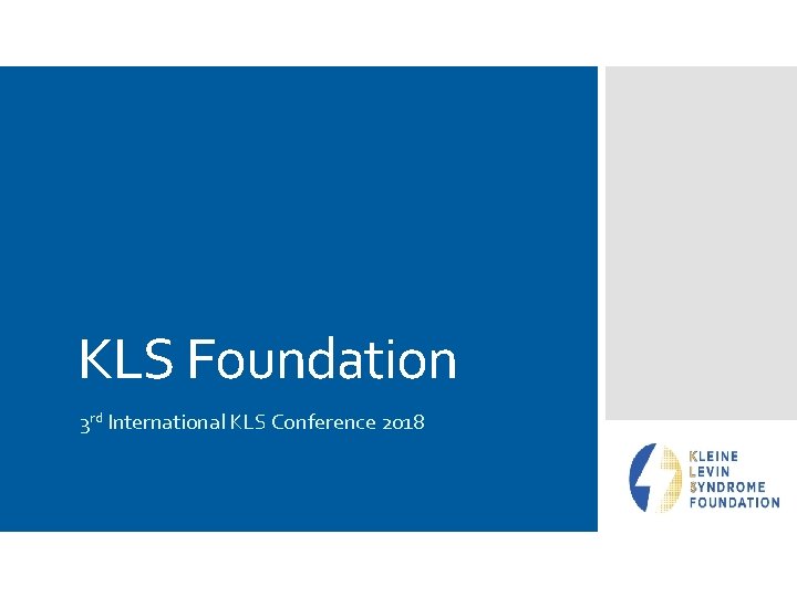 KLS Foundation 3 rd International KLS Conference 2018 