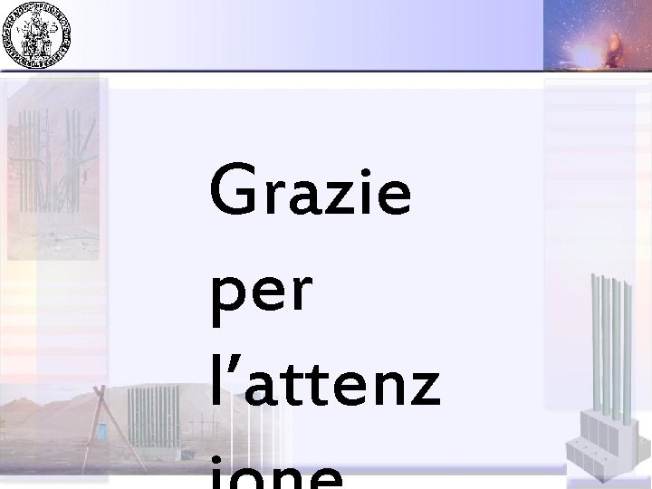 Grazie per l’attenz 