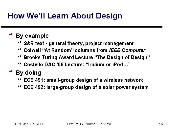 How We’ll Learn About Design } By example } } S&R text - general