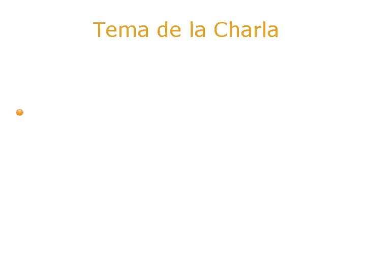 Tema de la Charla Autentificación e integración de aplicaciones externas con GXPortal en el