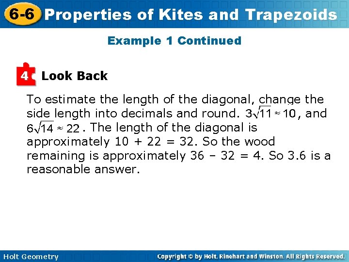 6 -6 Properties of Kites and Trapezoids Example 1 Continued 4 Look Back To