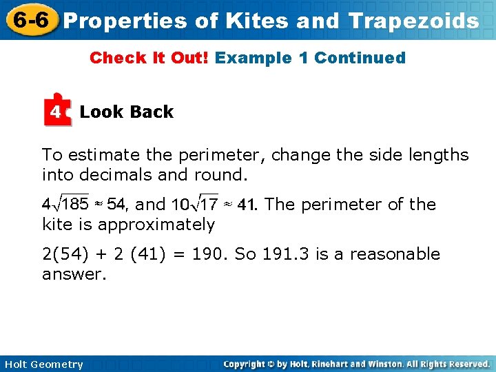 6 -6 Properties of Kites and Trapezoids Check It Out! Example 1 Continued 4