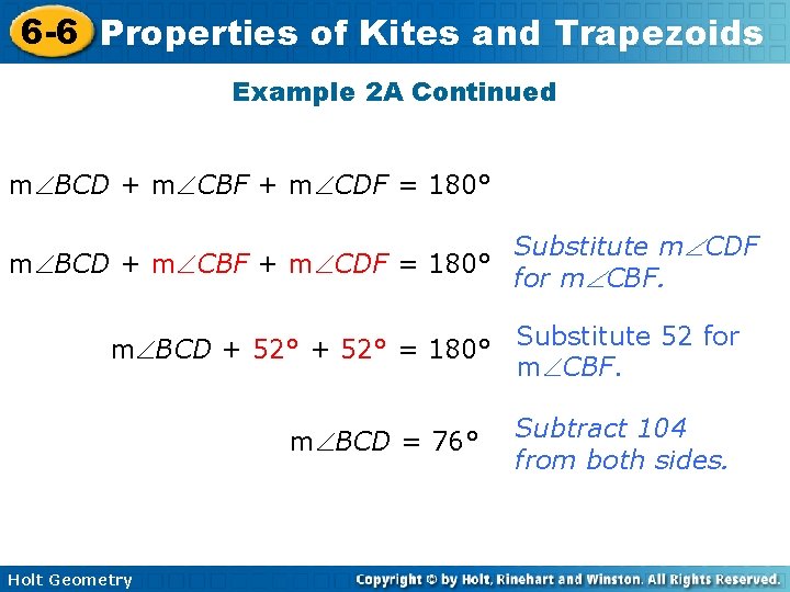6 -6 Properties of Kites and Trapezoids Example 2 A Continued m BCD +