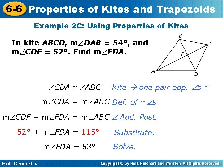 6 -6 Properties of Kites and Trapezoids Example 2 C: Using Properties of Kites