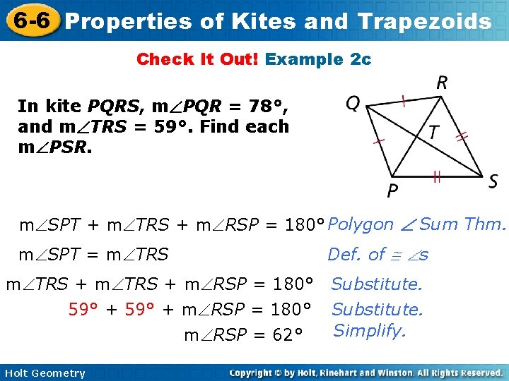 6 -6 Properties of Kites and Trapezoids Check It Out! Example 2 c In