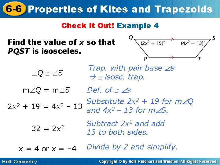 6 -6 Properties of Kites and Trapezoids Check It Out! Example 4 Find the