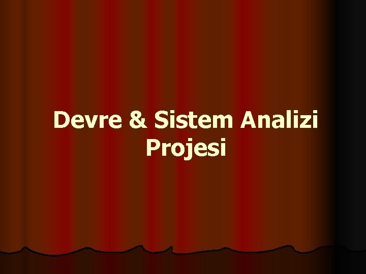 Devre & Sistem Analizi Projesi 