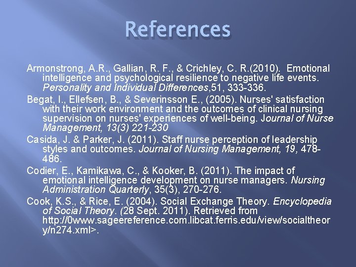 References Armonstrong, A. R. , Gallian, R. F. , & Crichley, C. R. (2010).
