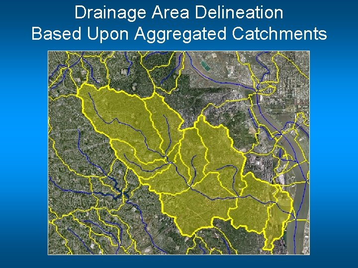 Drainage Area Delineation Based Upon Aggregated Catchments 